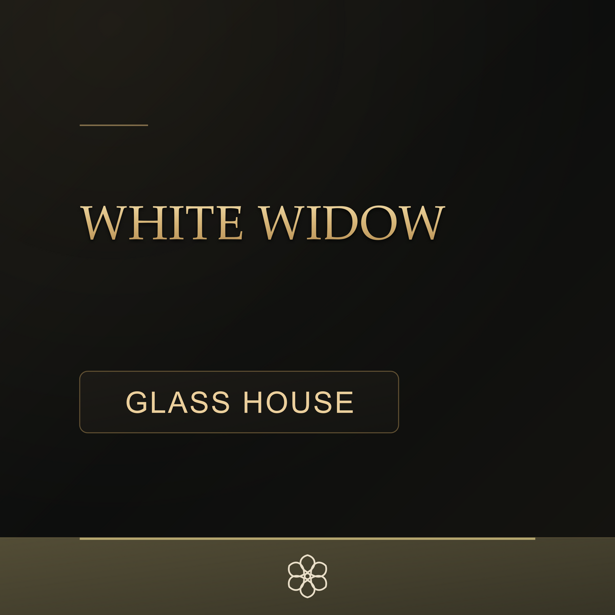 White Widow Glasshouse CBD