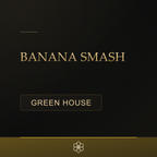 Banana Smash Greenhouse CBD